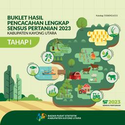 Buklet Hasil Pencacahan Lengkap Sensus Pertanian 2023 - Tahap I Kabupaten Kayong Utara